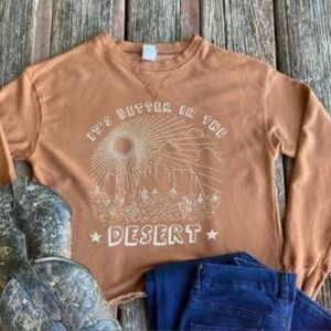 Love Vintage It’s Better in the Desert Sweatshirt Size Medium Large Southwest